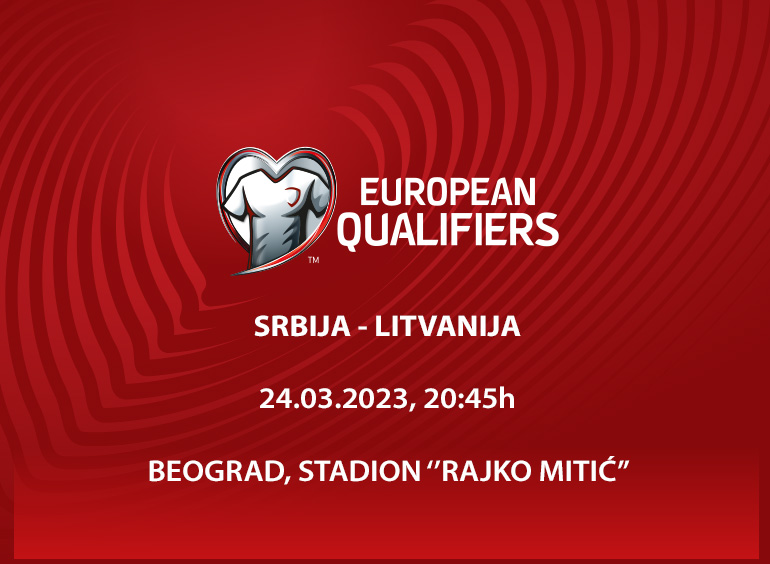 Tickets for Srbija - Litvanija, 24.03.2023 on the 20:45 at Stadion "Rajko Mitić"